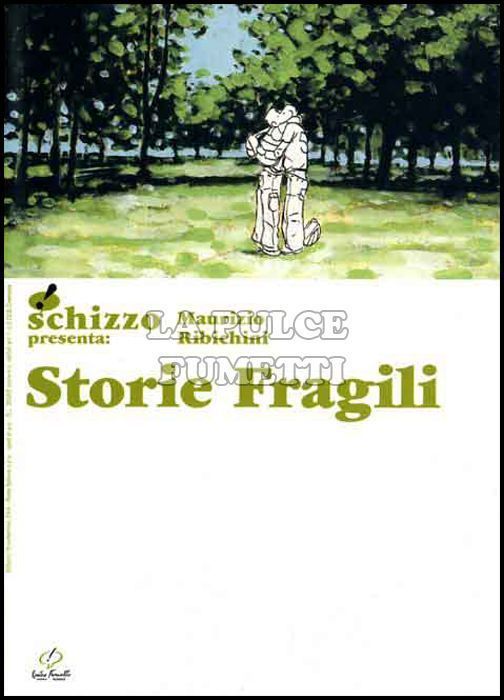 SCHIZZO PRESENTA # 3: STORIE FRAGILI